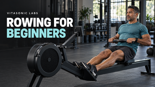 Vitasonic Labs Rowing for Beginners banner showing a man finishing a stroke on an indoor rowing machine.